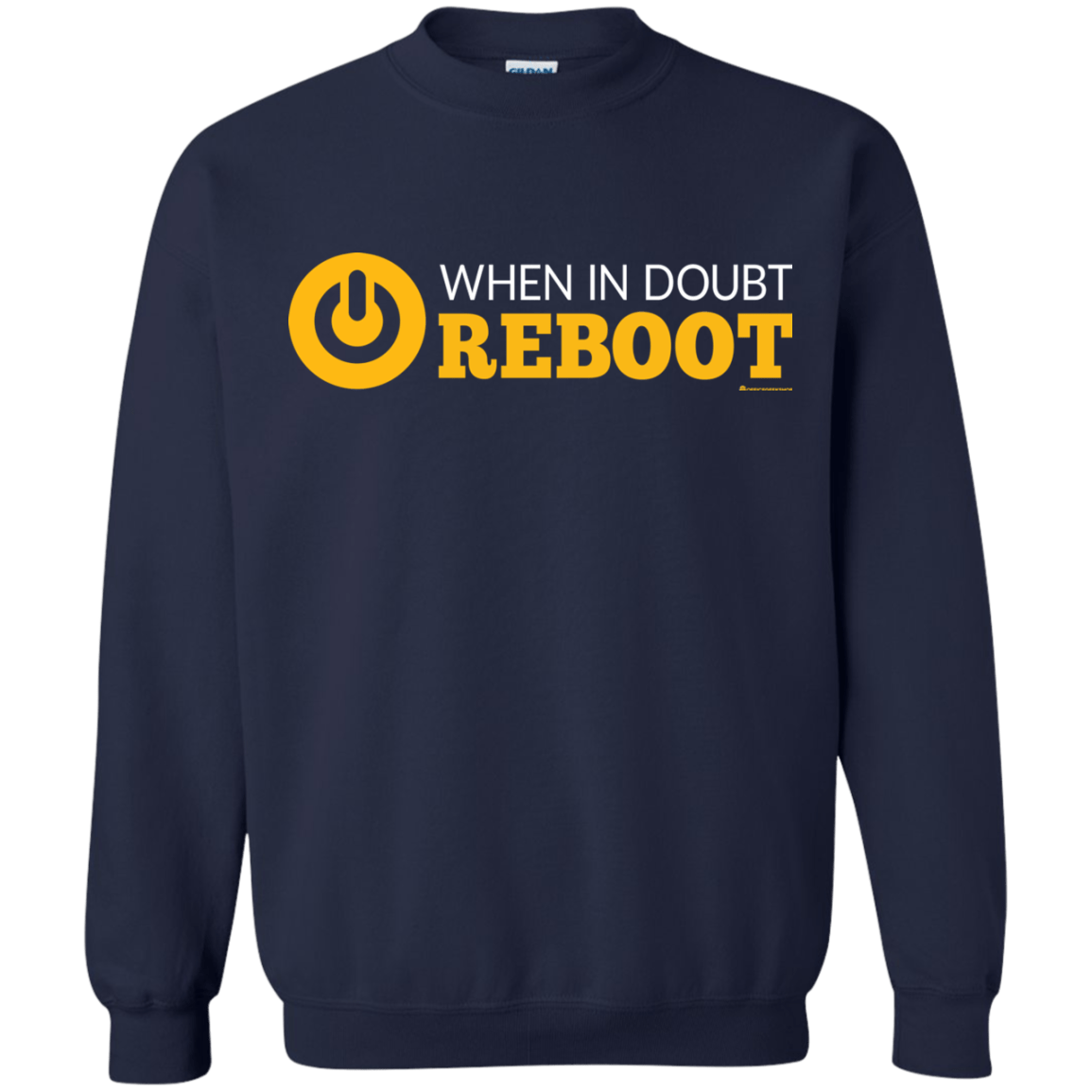 Sweatshirts Navy / Small When In Doubt Reboot Crewneck Sweatshirt