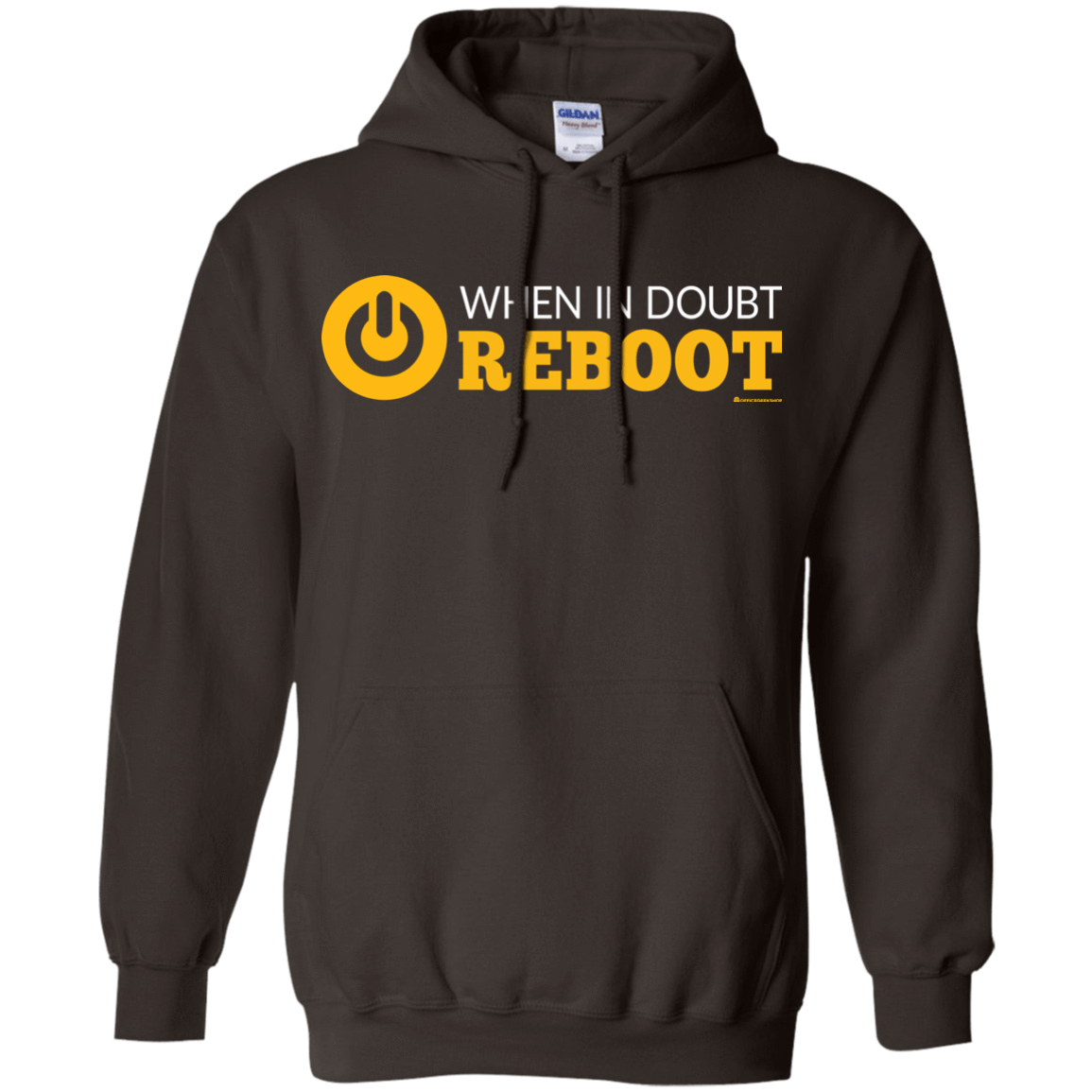 Sweatshirts Dark Chocolate / Small When In Doubt Reboot Pullover Hoodie