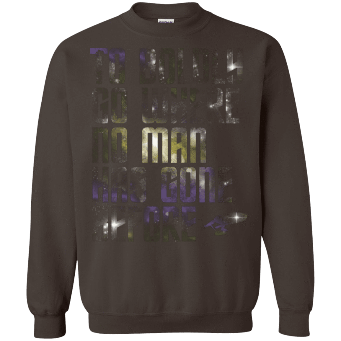 Sweatshirts Dark Chocolate / Small Where no Man has gone Before Crewneck Sweatshirt