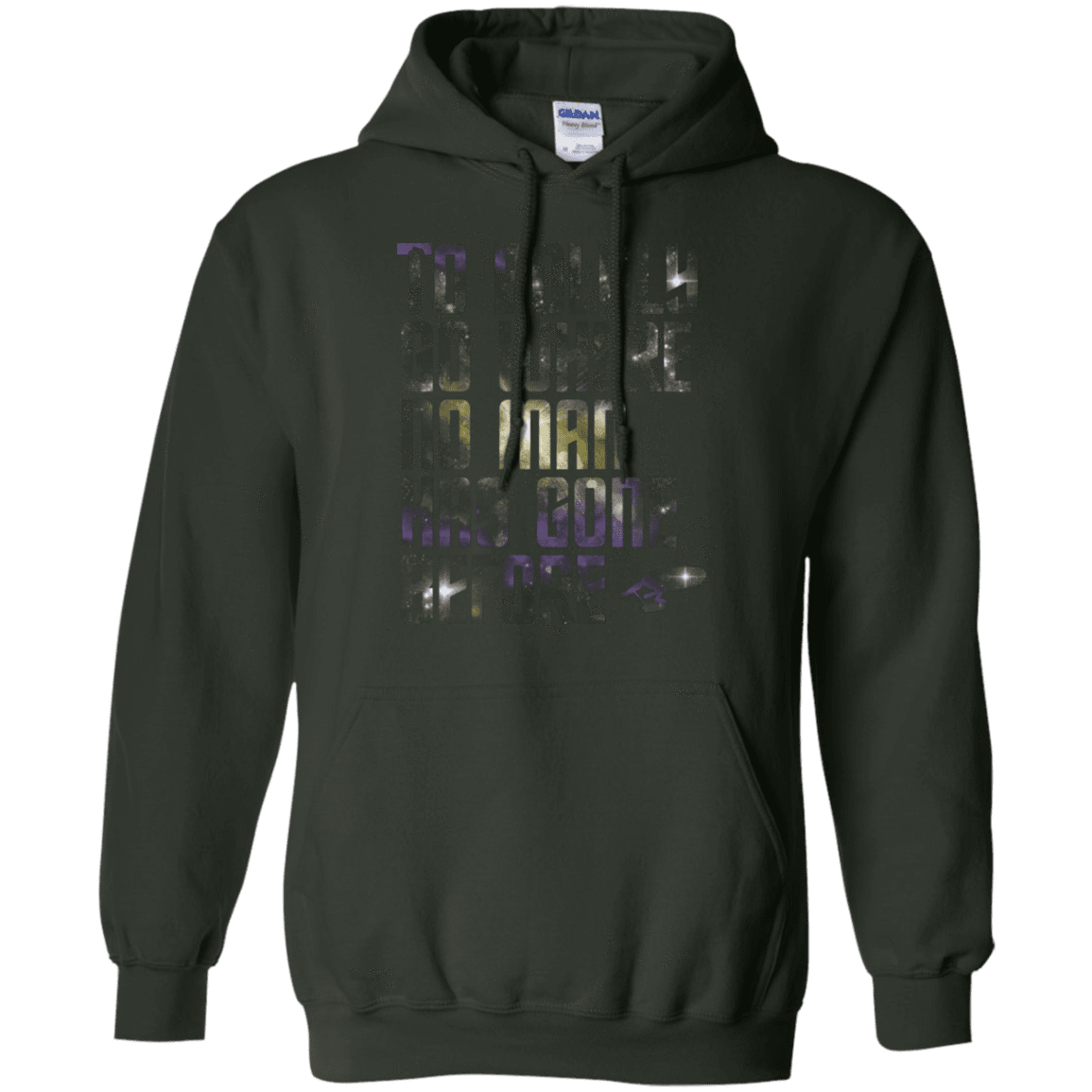 Sweatshirts Forest Green / Small Where no Man has gone Before Pullover Hoodie