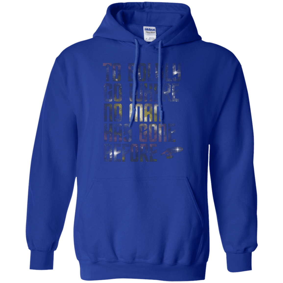 Sweatshirts Royal / Small Where no Man has gone Before Pullover Hoodie