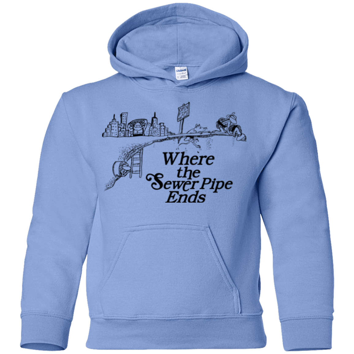 Sweatshirts Carolina Blue / YS Where the Sewer Pipe Ends Youth Hoodie