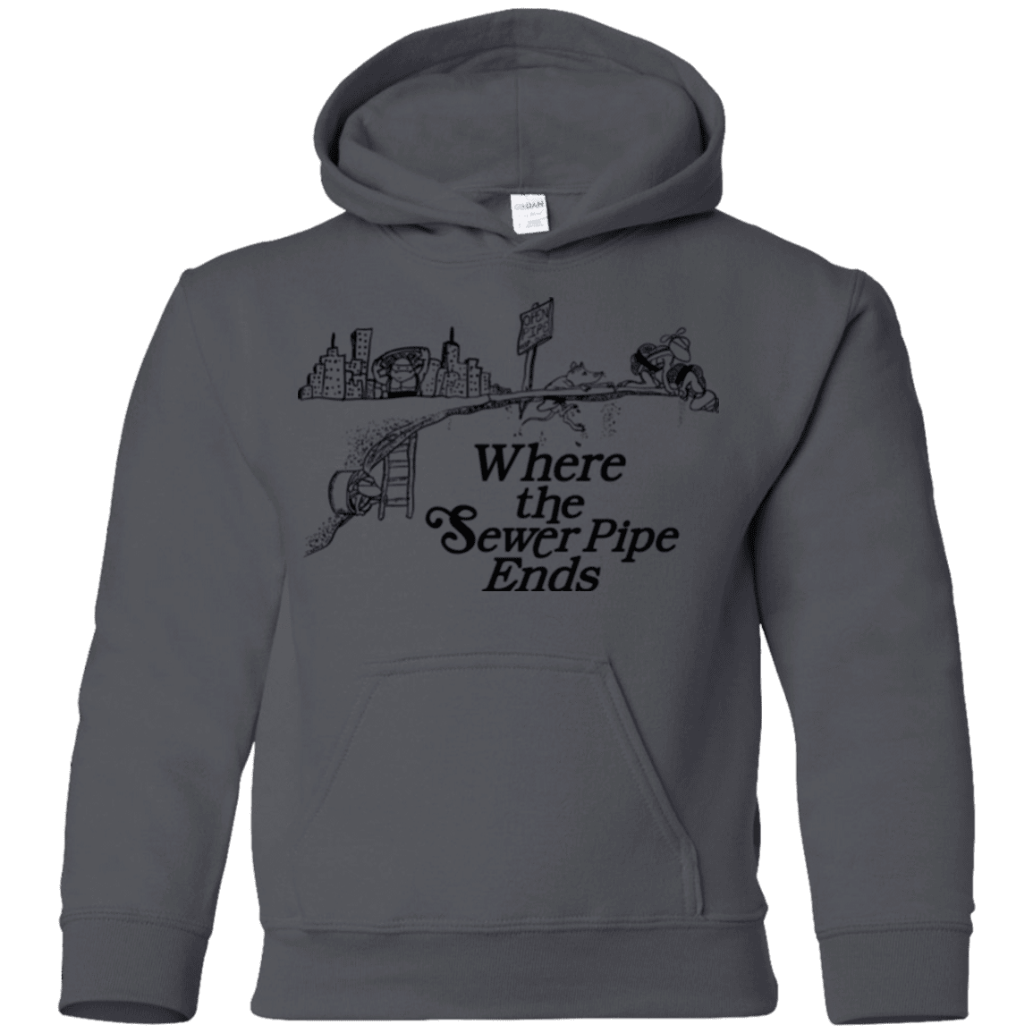 Sweatshirts Charcoal / YS Where the Sewer Pipe Ends Youth Hoodie