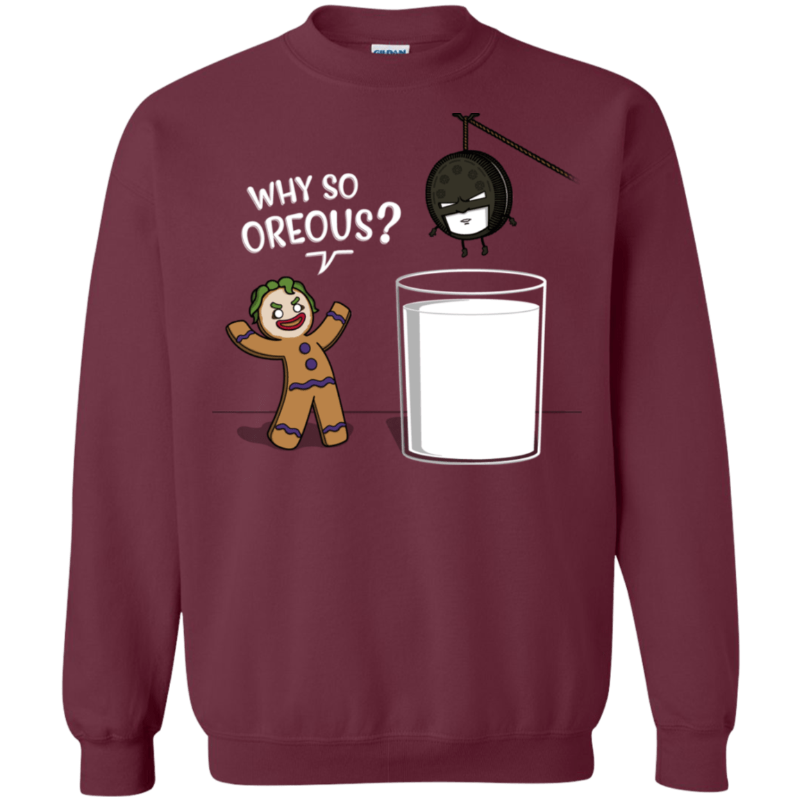 Sweatshirts Maroon / S Why So Oreous Crewneck Sweatshirt