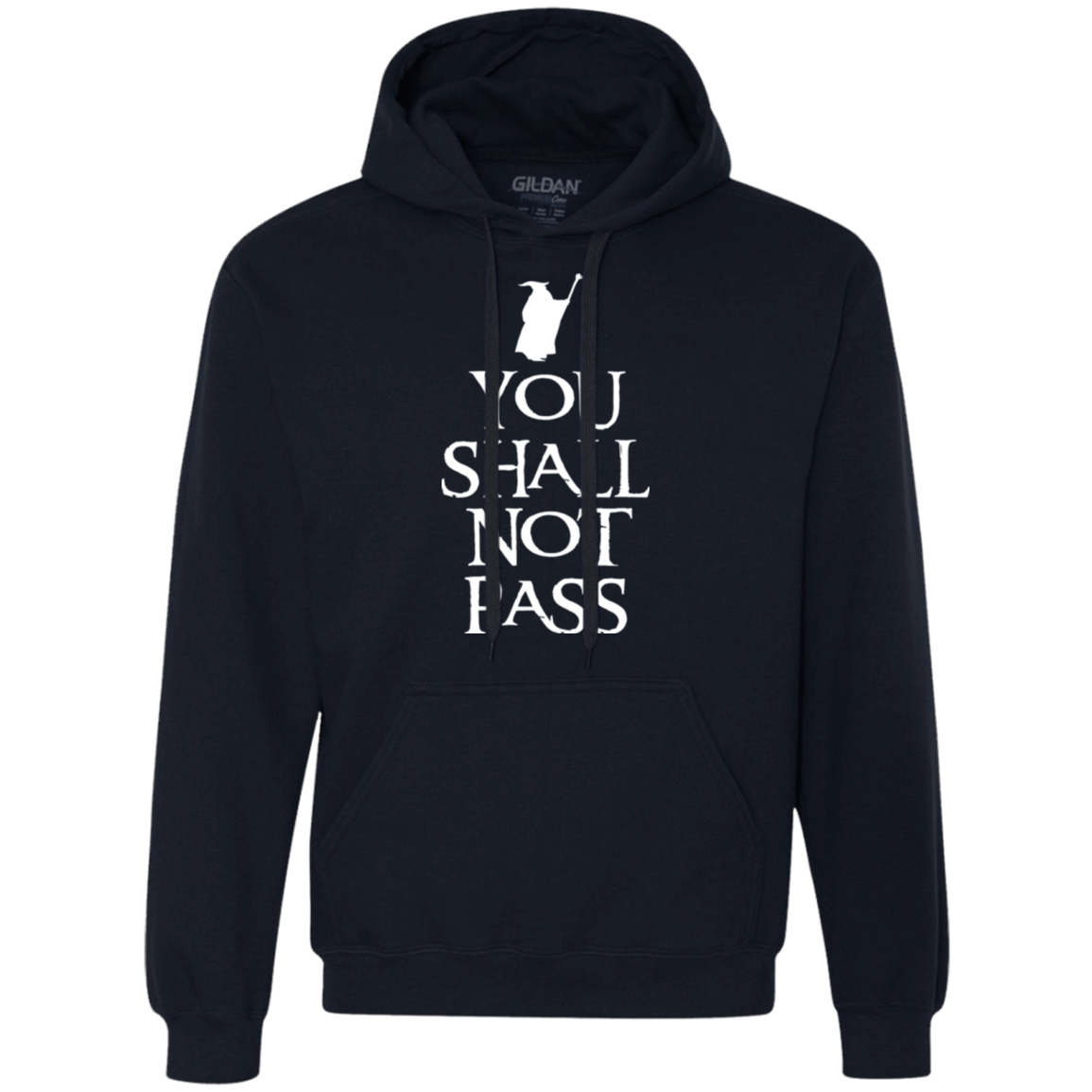 Sweatshirts Navy / Small You shall not pass Premium Fleece Hoodie