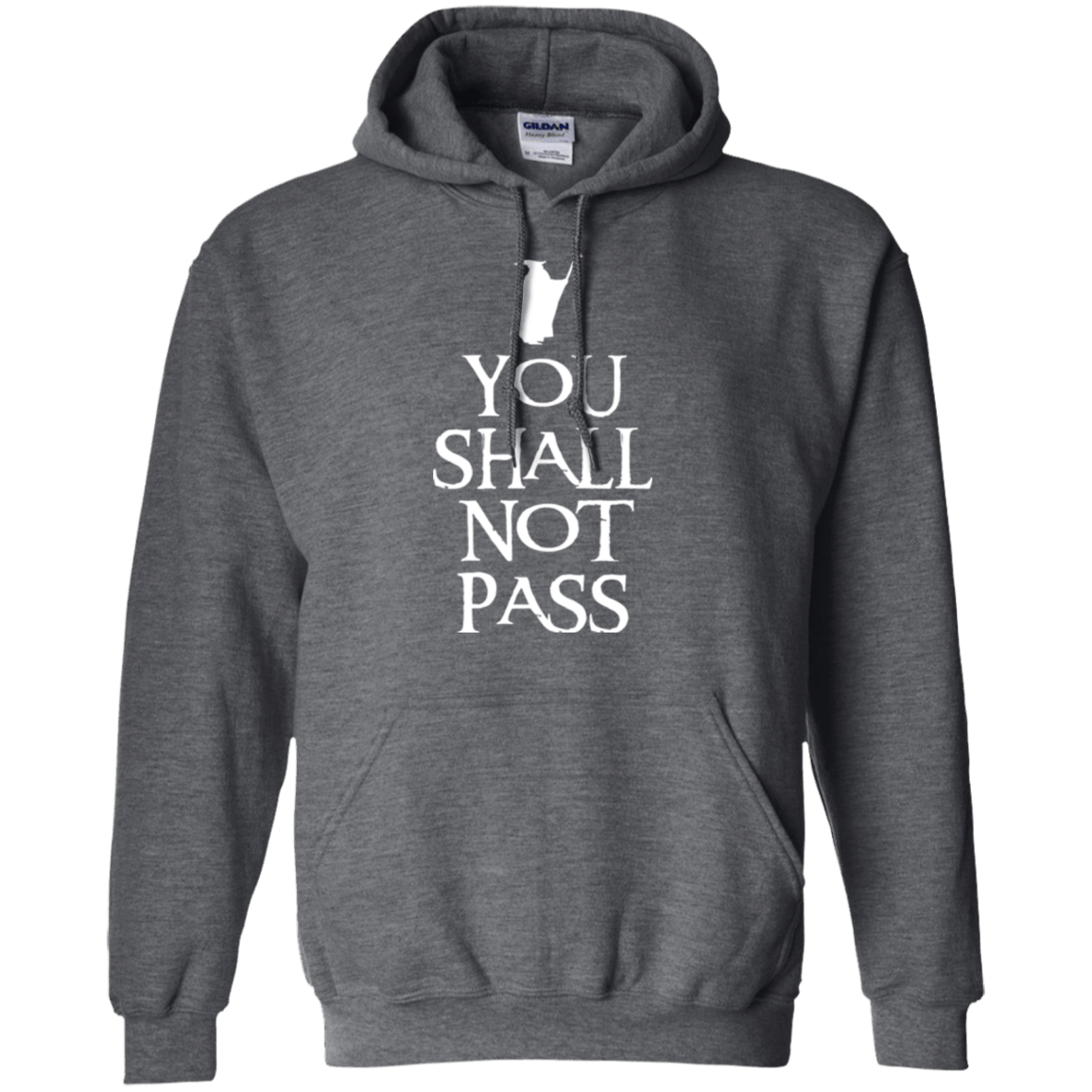Sweatshirts Dark Heather / Small You shall not pass Pullover Hoodie