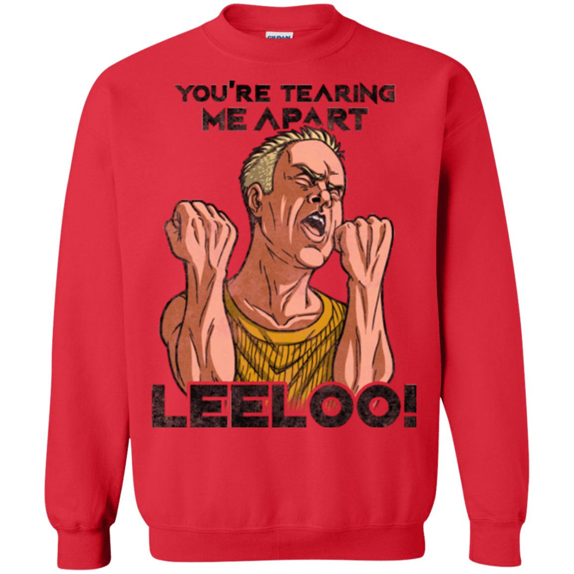 Sweatshirts Red / Small Youre Tearing Me Apart Leeloo Crewneck Sweatshirt