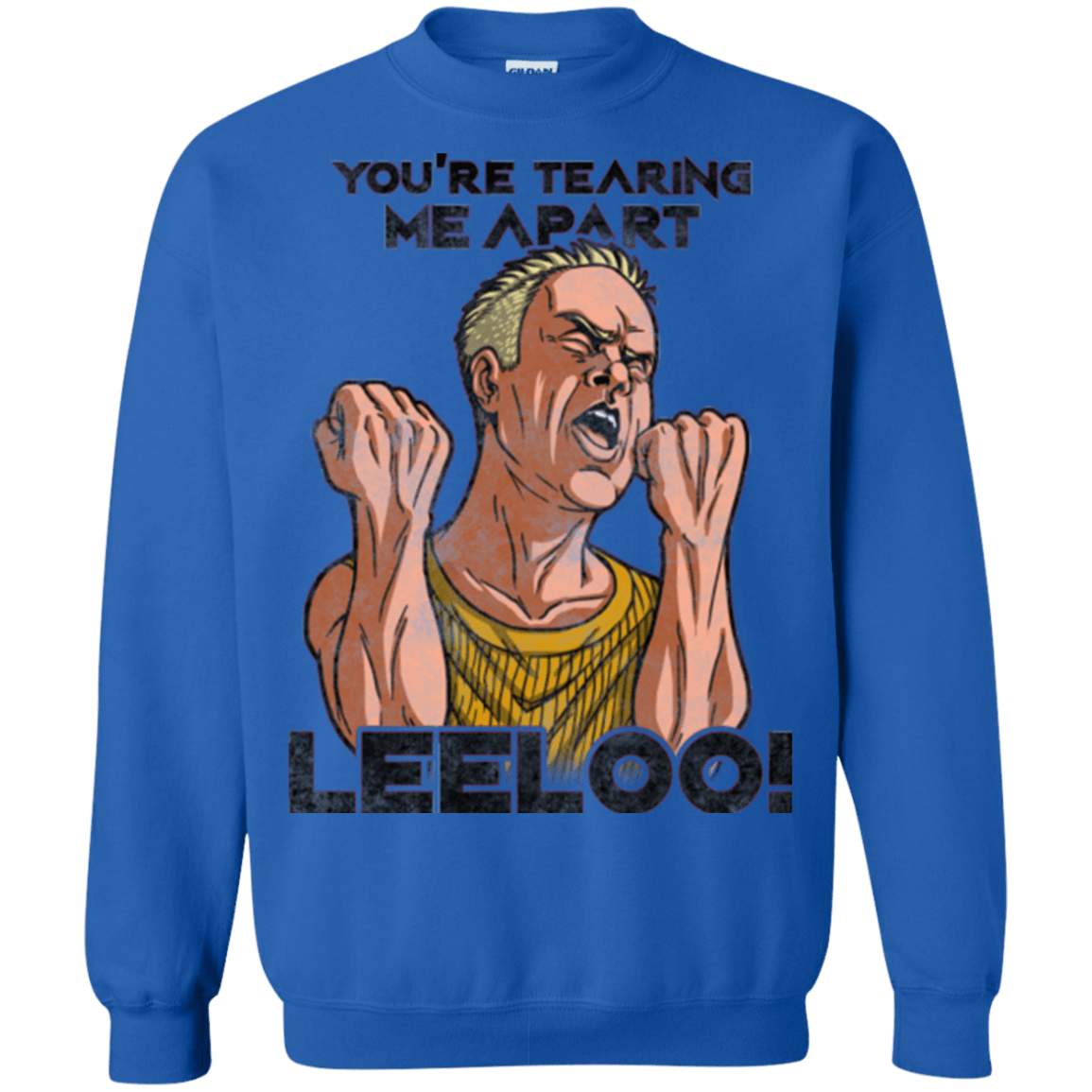 Sweatshirts Royal / Small Youre Tearing Me Apart Leeloo Crewneck Sweatshirt