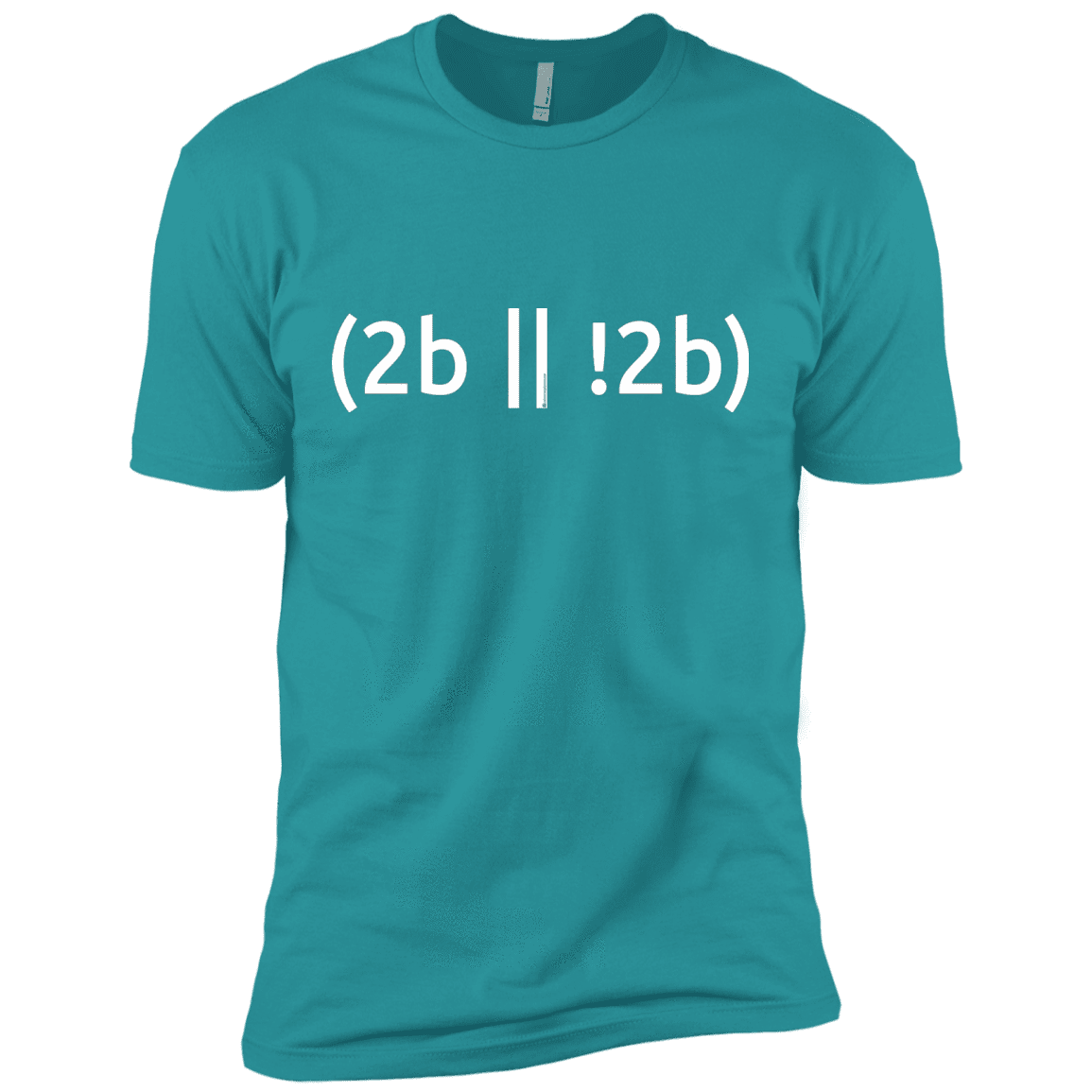 T-Shirts Tahiti Blue / X-Small 2b Or Not 2b Men's Premium T-Shirt