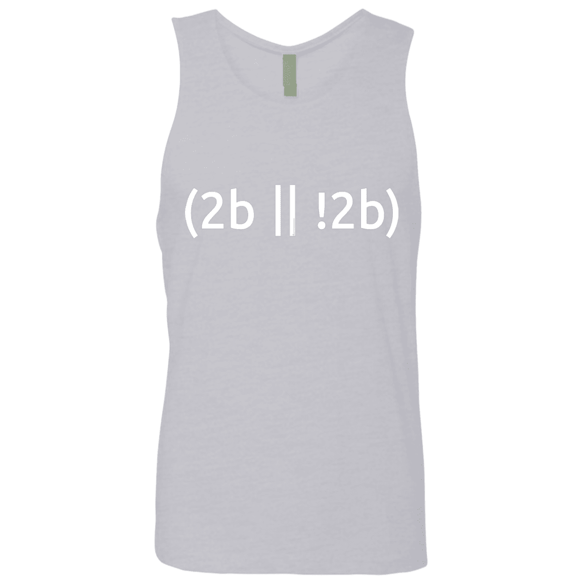 T-Shirts Heather Grey / Small 2b Or Not 2b Men's Premium Tank Top