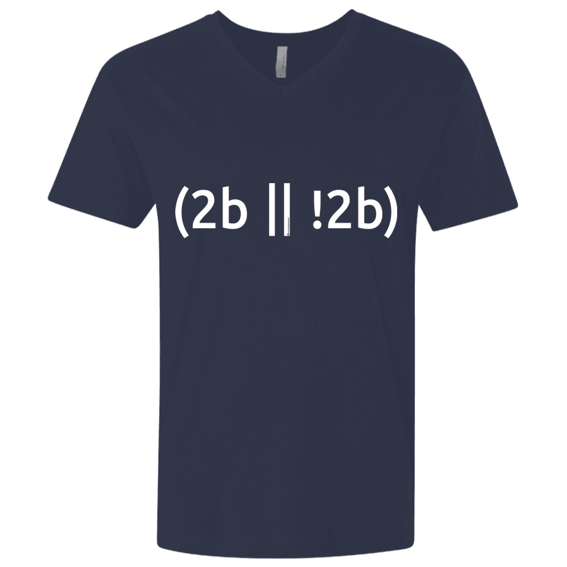 T-Shirts Midnight Navy / X-Small 2b Or Not 2b Men's Premium V-Neck