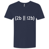 T-Shirts Midnight Navy / X-Small 2b Or Not 2b Men's Premium V-Neck