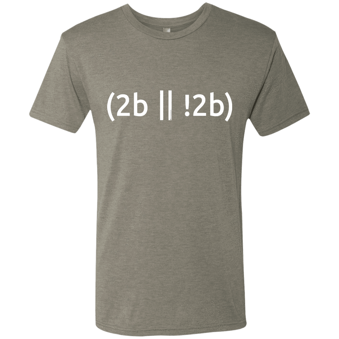 T-Shirts Venetian Grey / Small 2b Or Not 2b Men's Triblend T-Shirt