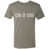 T-Shirts Venetian Grey / Small 2b Or Not 2b Men's Triblend T-Shirt