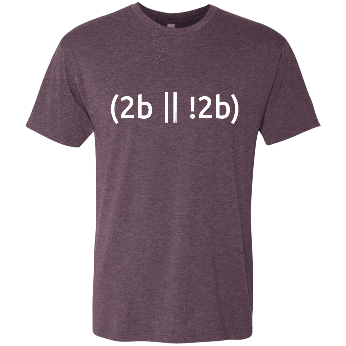 T-Shirts Vintage Purple / Small 2b Or Not 2b Men's Triblend T-Shirt