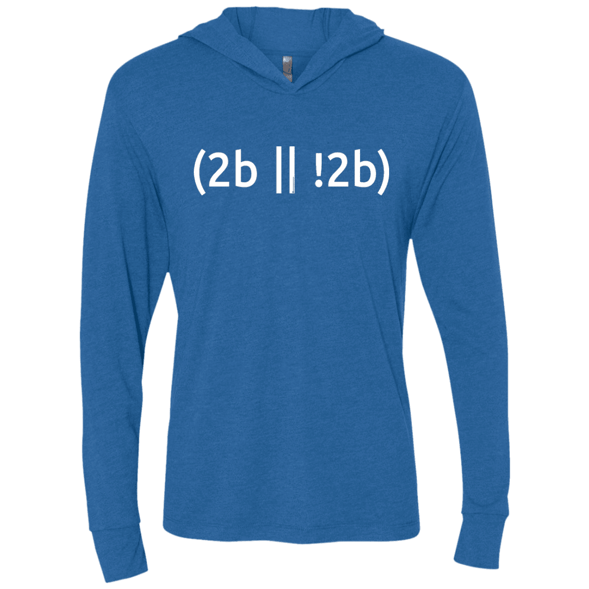 T-Shirts Vintage Royal / X-Small 2b Or Not 2b Triblend Long Sleeve Hoodie Tee