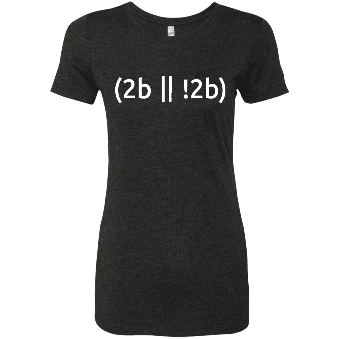 T-Shirts Vintage Black / Small 2b Or Not 2b Women's Triblend T-Shirt