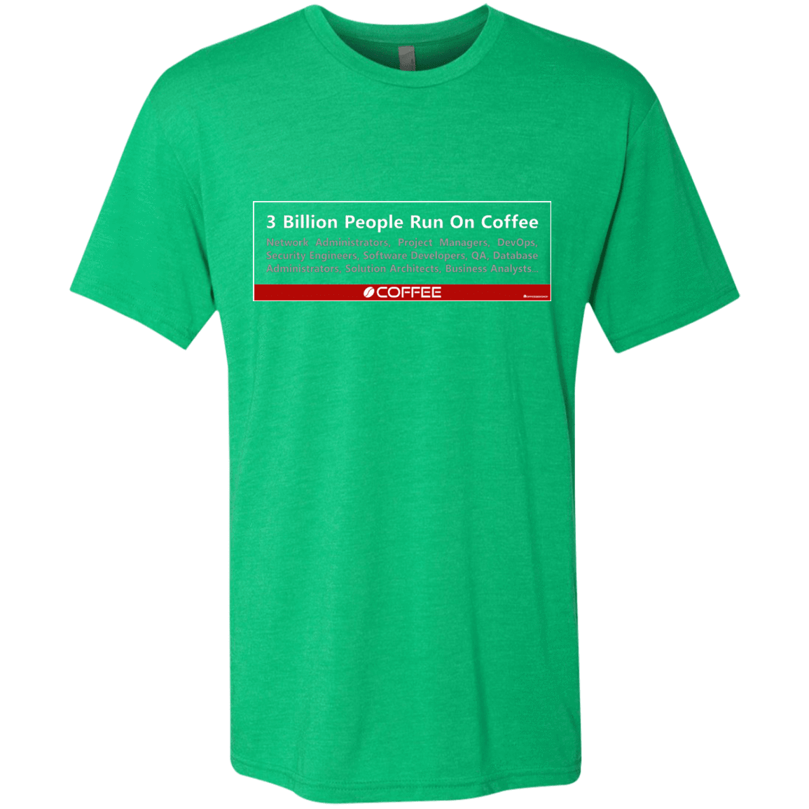 T-Shirts Envy / Small 3 Billion People Run On Java Men's Triblend T-Shirt