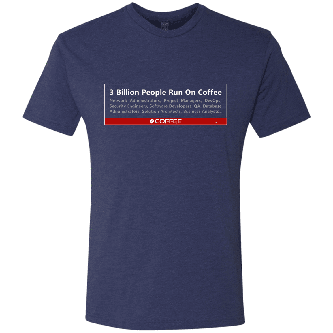 T-Shirts Vintage Navy / Small 3 Billion People Run On Java Men's Triblend T-Shirt