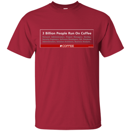 T-Shirts Cardinal / Small 3 Billion People Run On Java T-Shirt