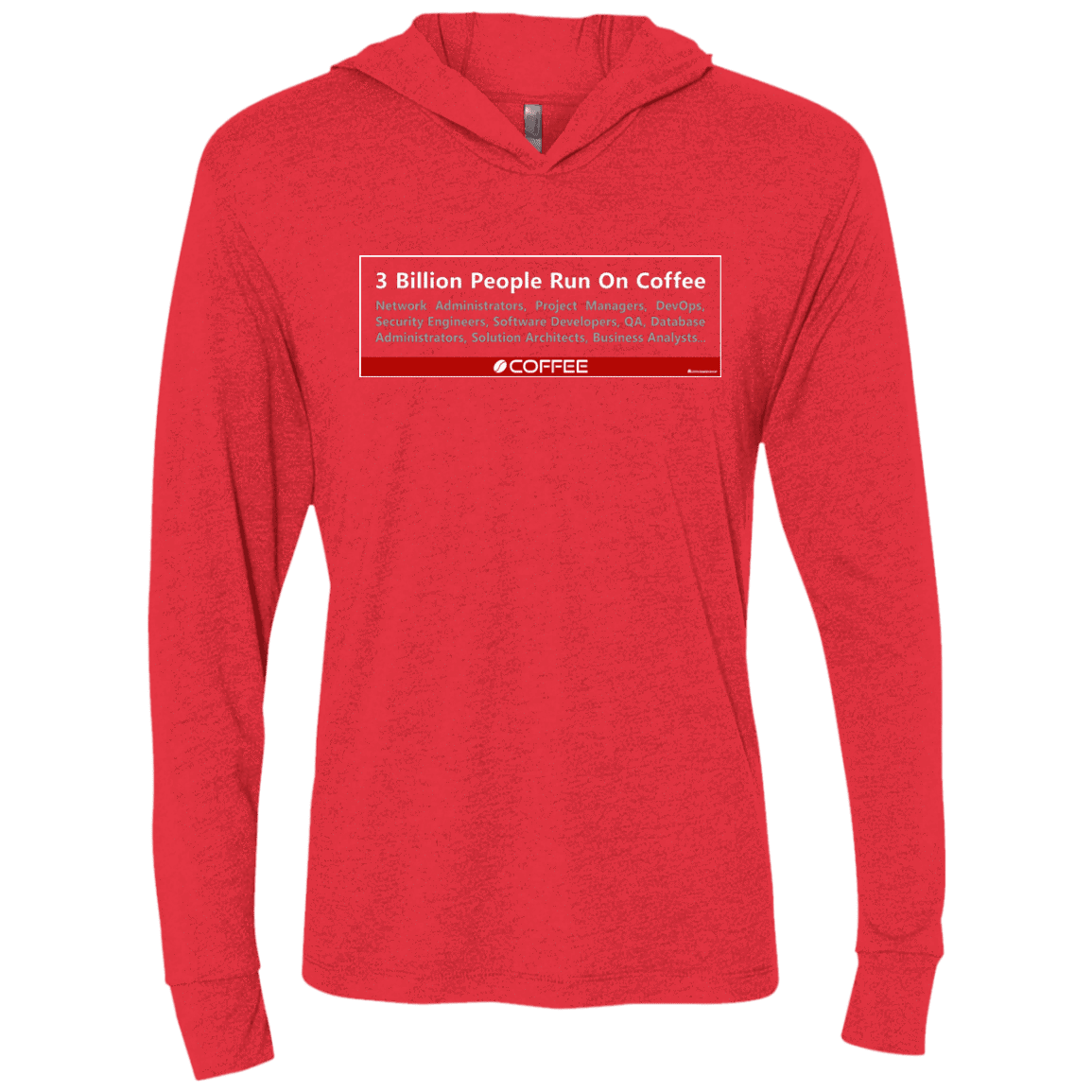 T-Shirts Vintage Red / X-Small 3 Billion People Run On Java Triblend Long Sleeve Hoodie Tee