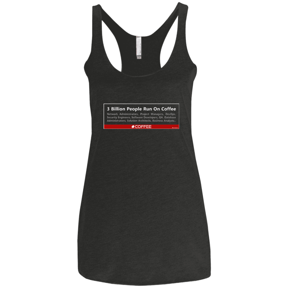T-Shirts Vintage Black / X-Small 3 Billion People Run On Java Women's Triblend Racerback Tank