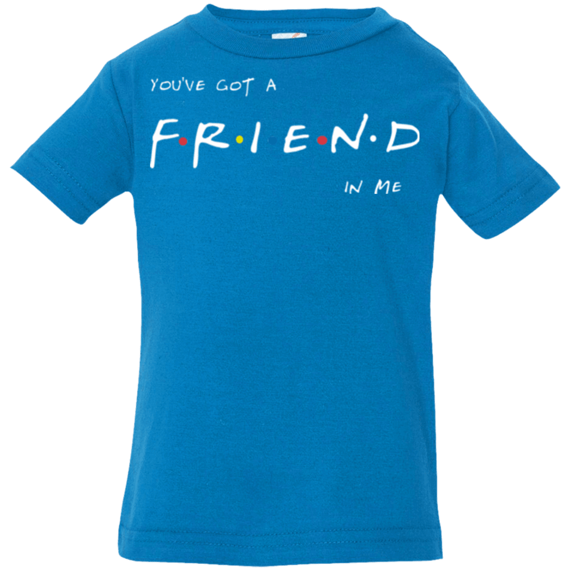 A Friend In Me Infant Premium T-Shirt