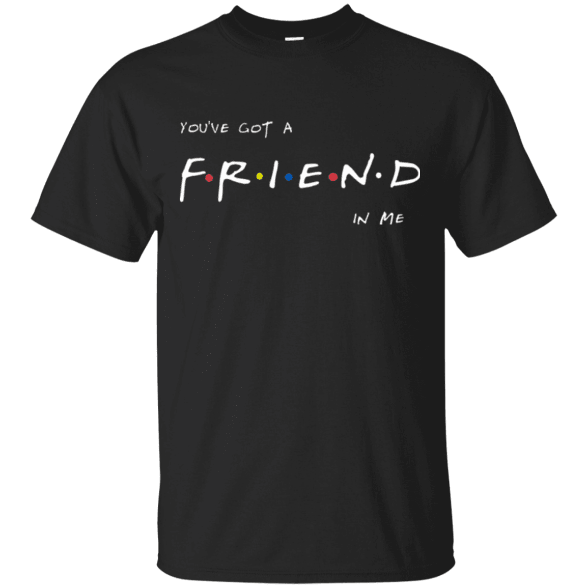 T-Shirts Black / Small A Friend In Me T-Shirt