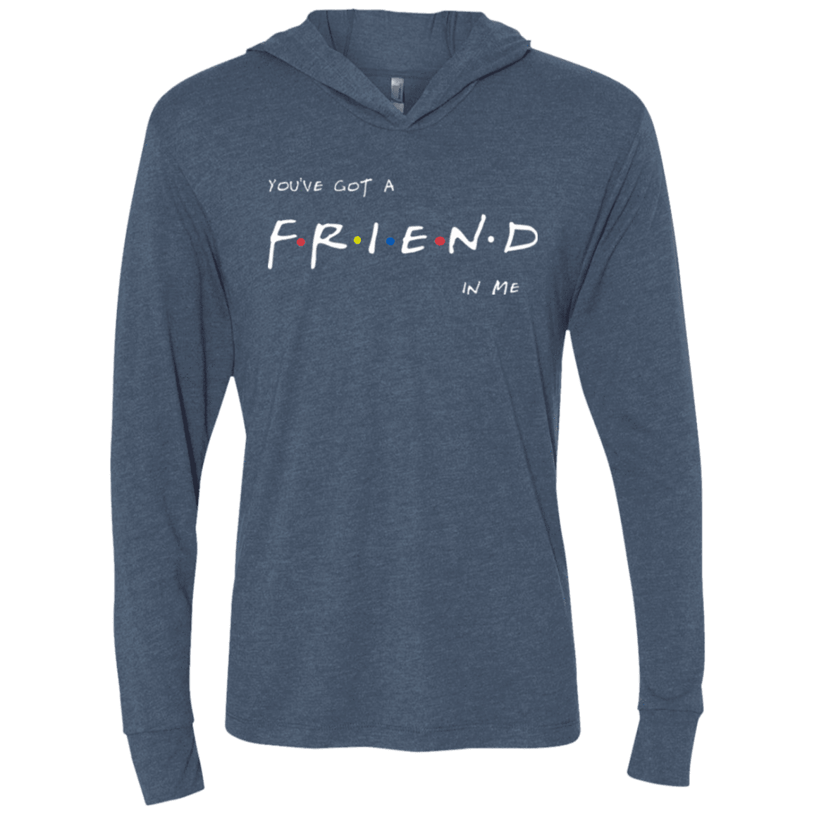 A Friend In Me Triblend Long Sleeve Hoodie Tee