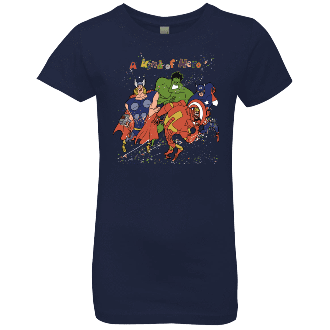 A kind of heroes Girls Premium T-Shirt