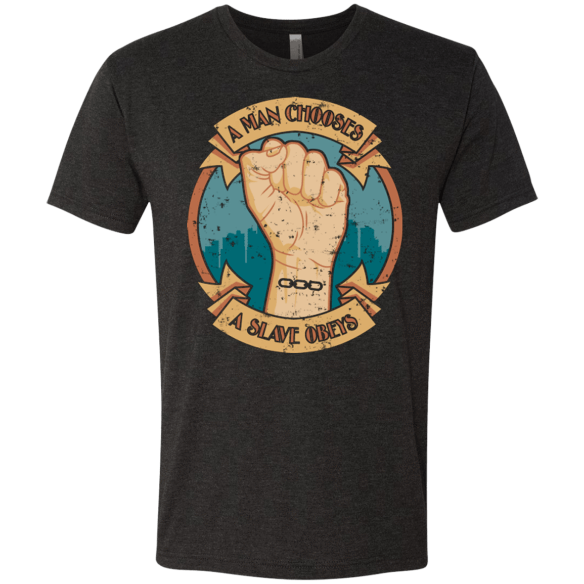 T-Shirts Vintage Black / Small A Man Chooses A Slave Obeys Men's Triblend T-Shirt