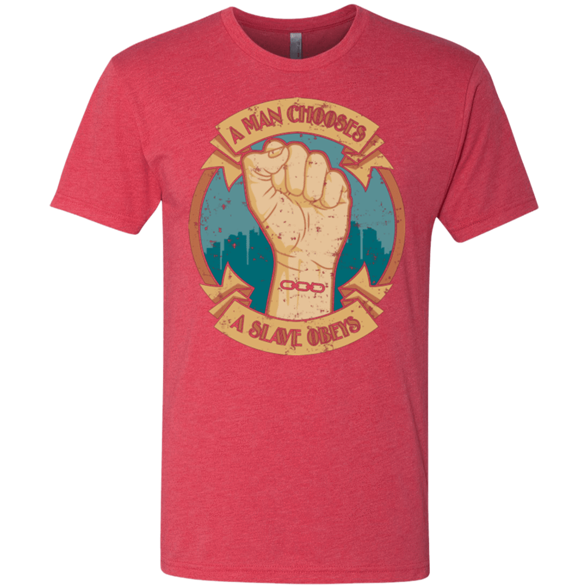 T-Shirts Vintage Red / Small A Man Chooses A Slave Obeys Men's Triblend T-Shirt