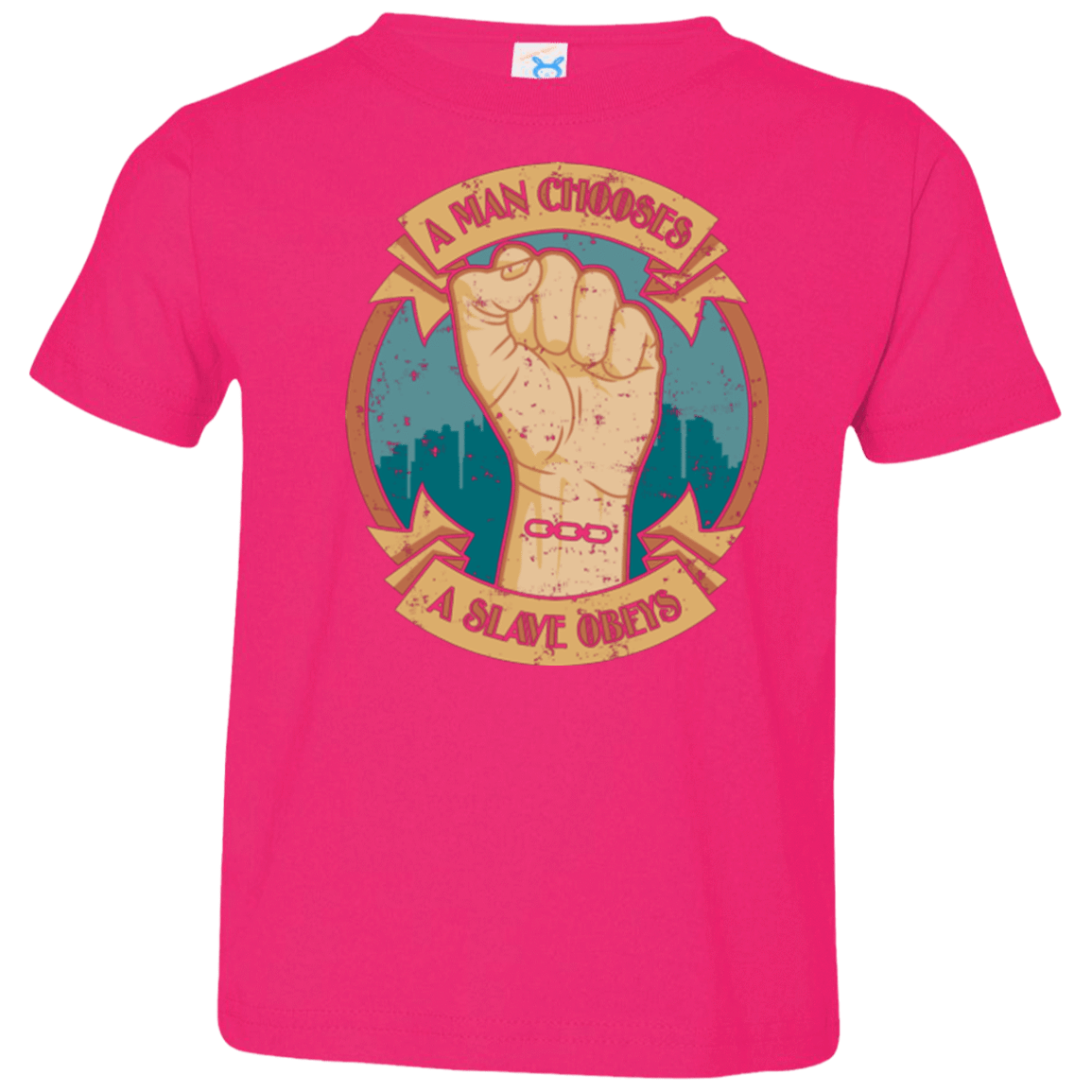 T-Shirts Hot Pink / 2T A Man Chooses A Slave Obeys Toddler Premium T-Shirt