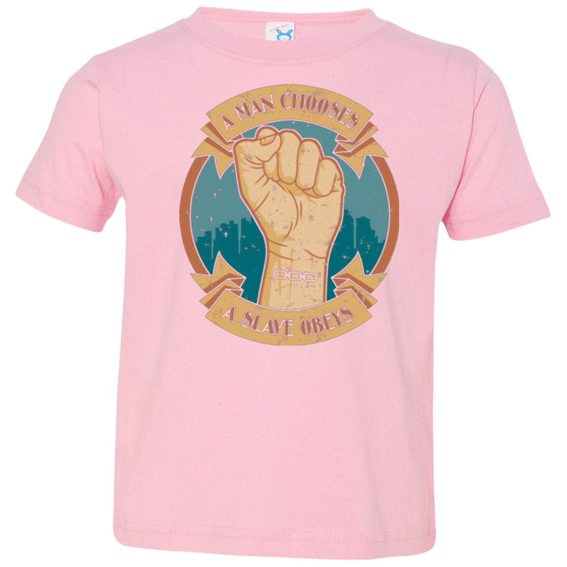 T-Shirts Pink / 2T A Man Chooses A Slave Obeys Toddler Premium T-Shirt