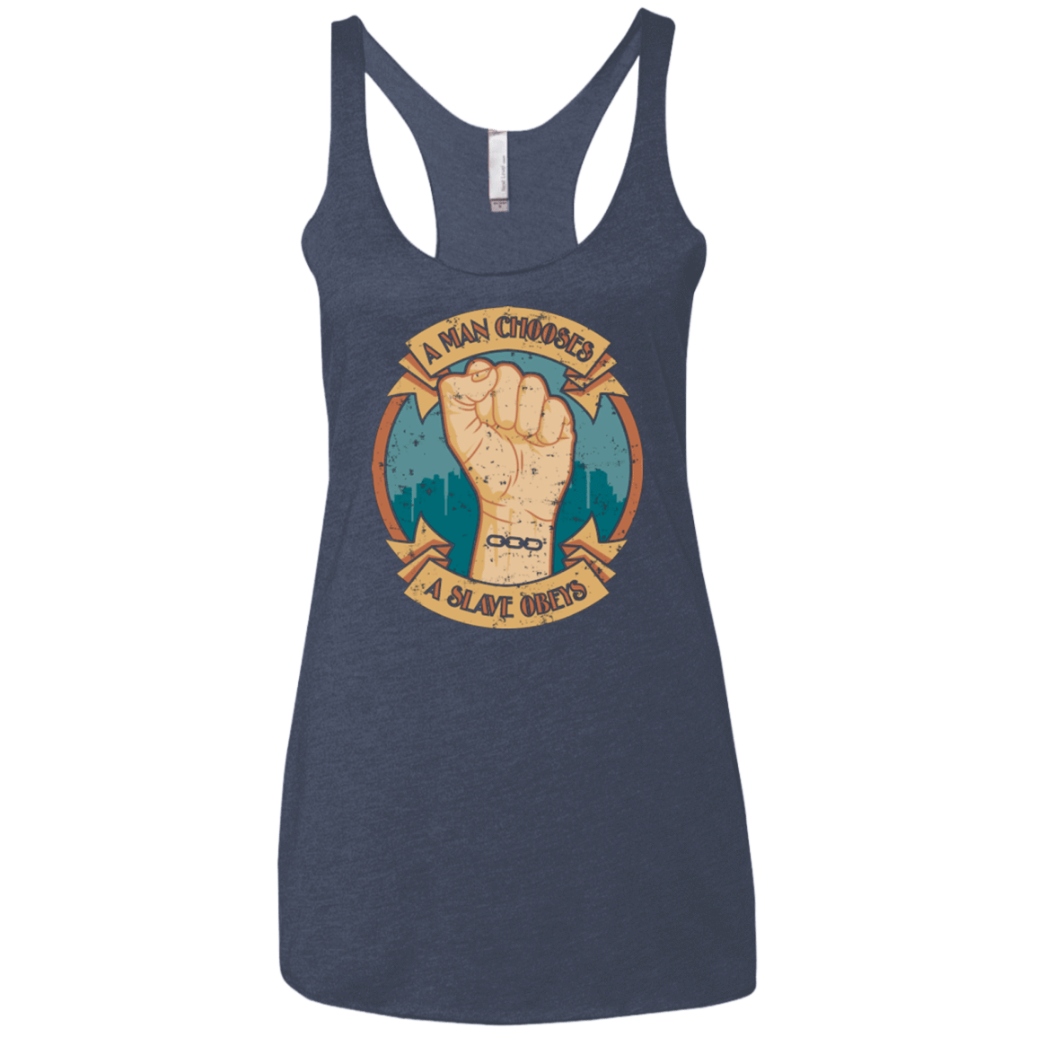 T-Shirts Vintage Navy / X-Small A Man Chooses A Slave Obeys Women's Triblend Racerback Tank