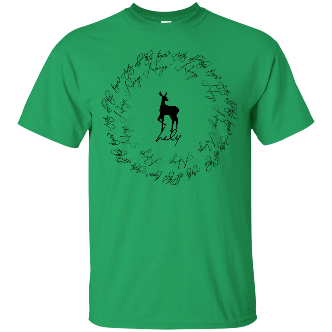 T-Shirts Irish Green / Small After All This Time- Lily T-Shirt