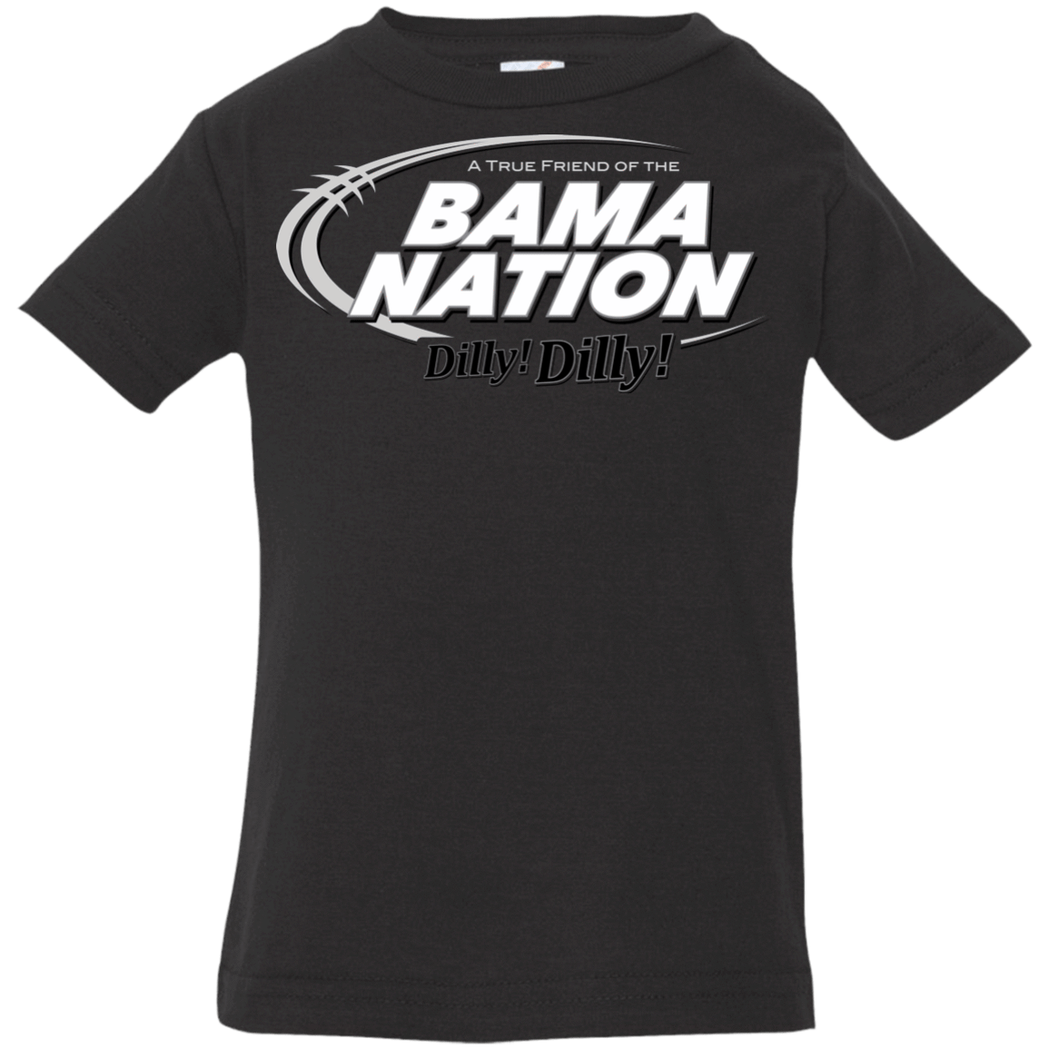 T-Shirts Black / 6 Months Alabama Dilly Dilly Infant Premium T-Shirt