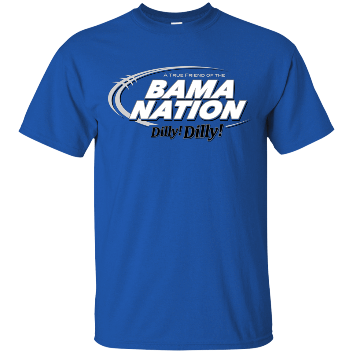 T-Shirts Royal / Small Alabama Dilly Dilly T-Shirt