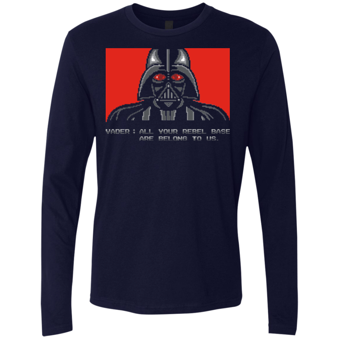 T-Shirts Midnight Navy / Small All your rebel base are belongs to us Men's Premium Long Sleeve