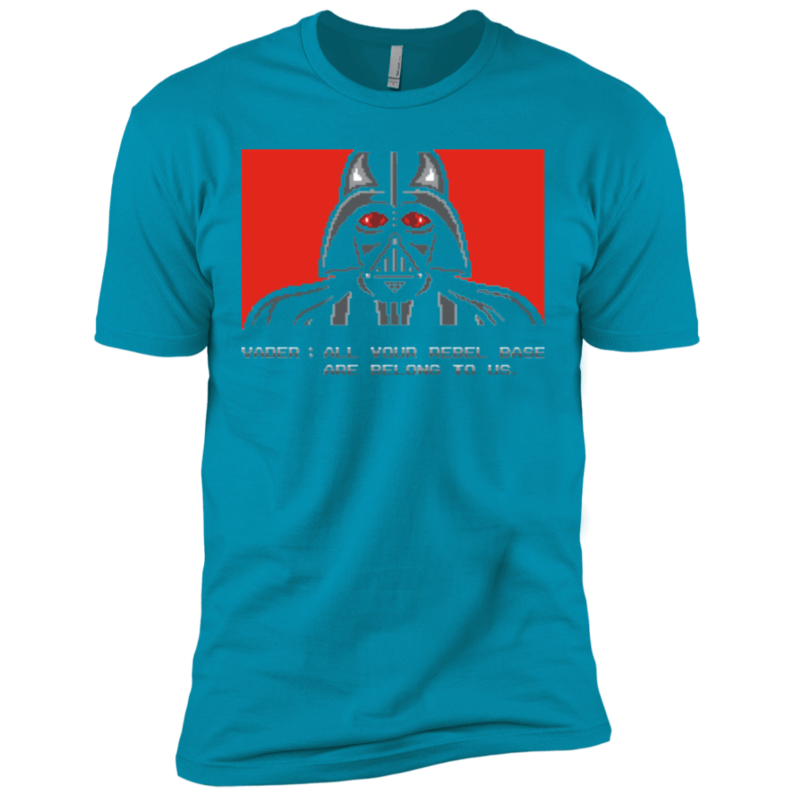 T-Shirts Turquoise / X-Small All your rebel base are belongs to us Men's Premium T-Shirt