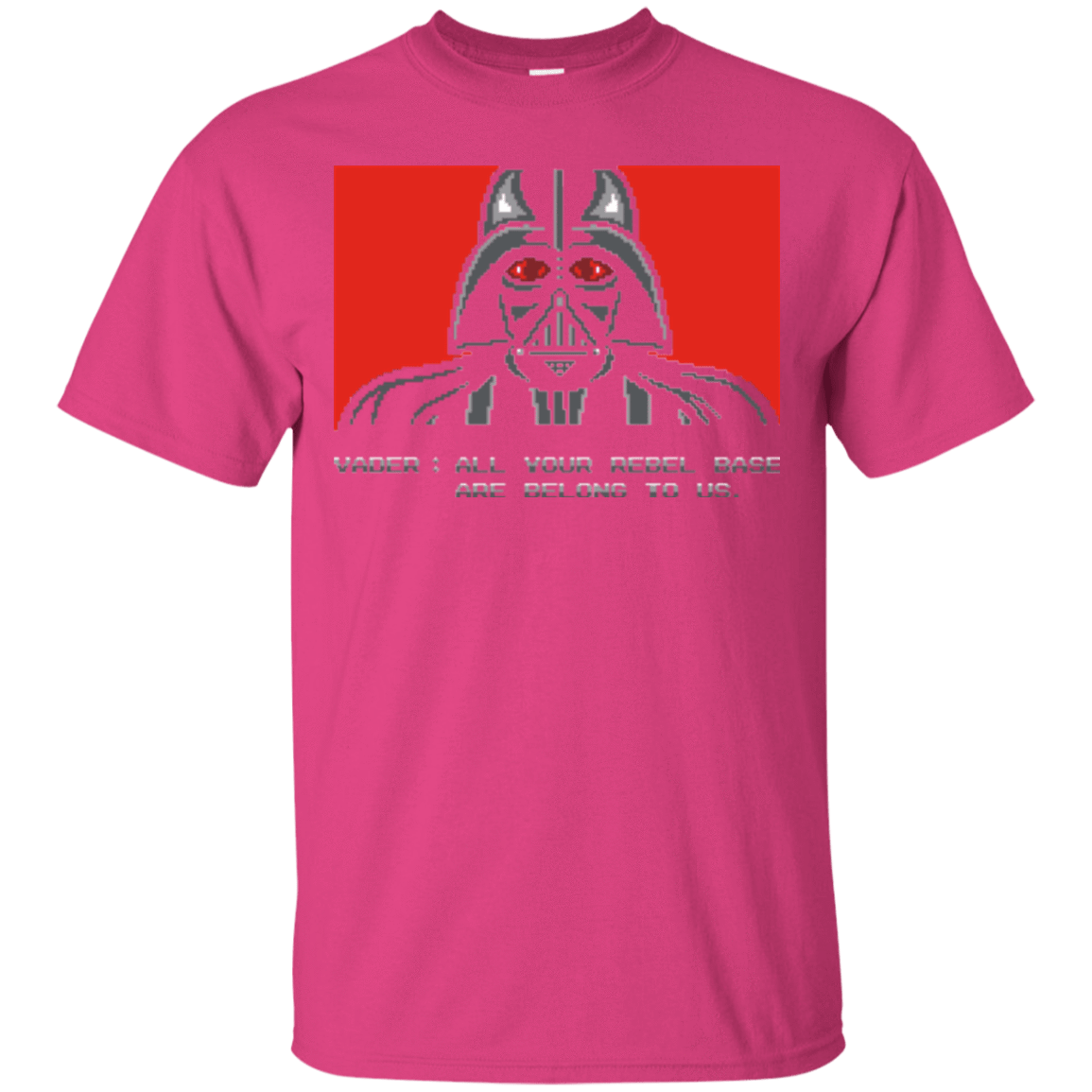 T-Shirts Heliconia / Small All your rebel base are belongs to us T-Shirt