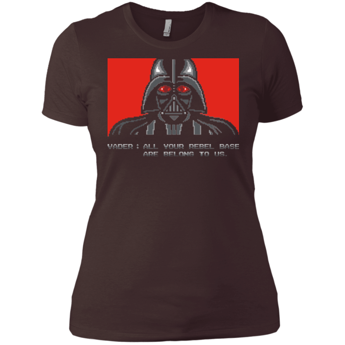 T-Shirts Dark Chocolate / X-Small All your rebel base are belongs to us Women's Premium T-Shirt