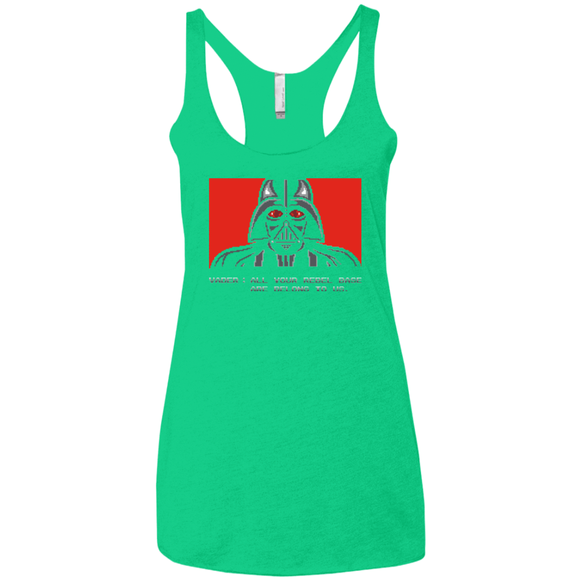 T-Shirts Envy / X-Small All your rebel base are belongs to us Women's Triblend Racerback Tank