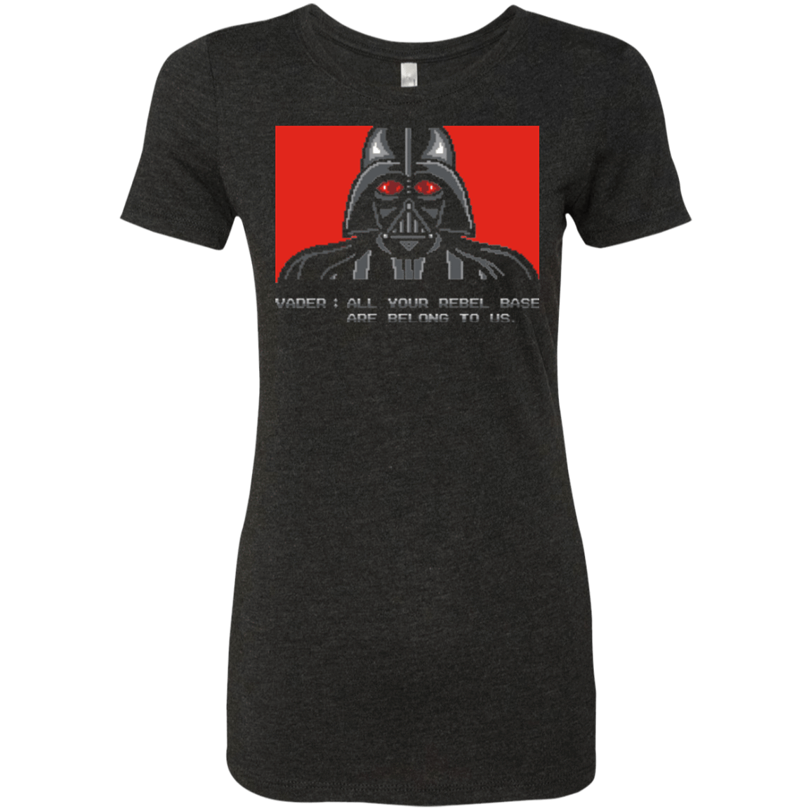 T-Shirts Vintage Black / Small All your rebel base are belongs to us Women's Triblend T-Shirt