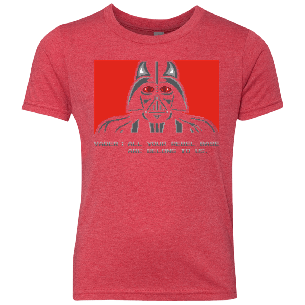 T-Shirts Vintage Red / YXS All your rebel base are belongs to us Youth Triblend T-Shirt