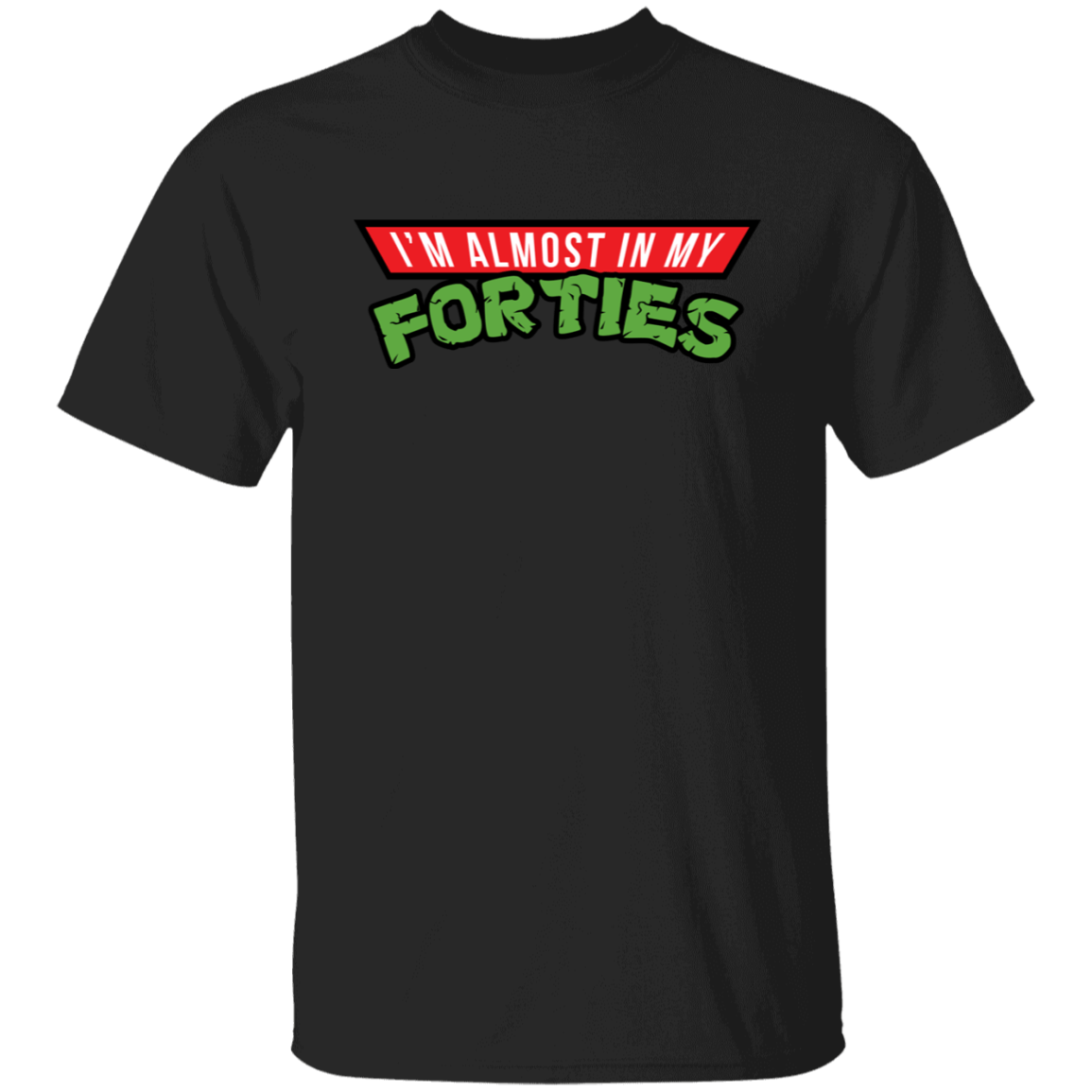 T-Shirts Black / S Almost 40 T-Shirt