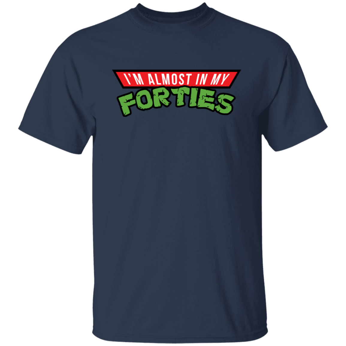 T-Shirts Navy / S Almost 40 T-Shirt