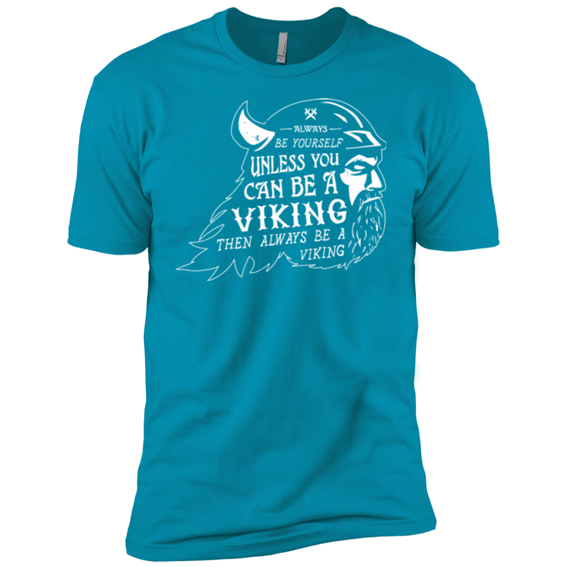 T-Shirts Turquoise / YXS Always Be a Viking Boys Premium T-Shirt