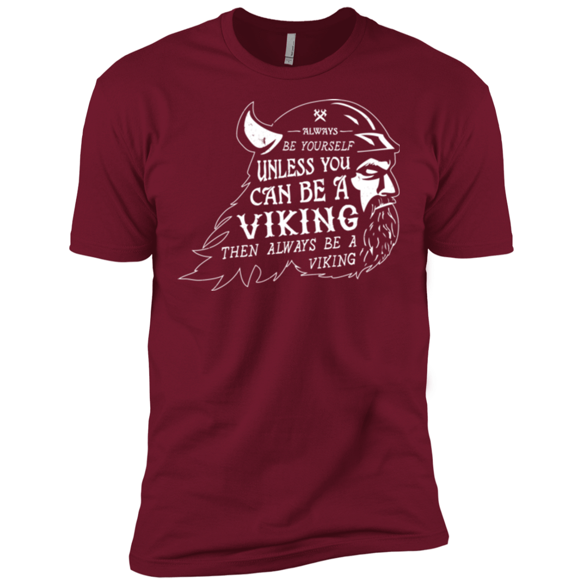 T-Shirts Cardinal / X-Small Always Be a Viking Men's Premium T-Shirt