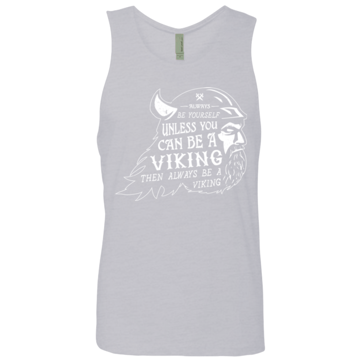 T-Shirts Heather Grey / Small Always Be a Viking Men's Premium Tank Top
